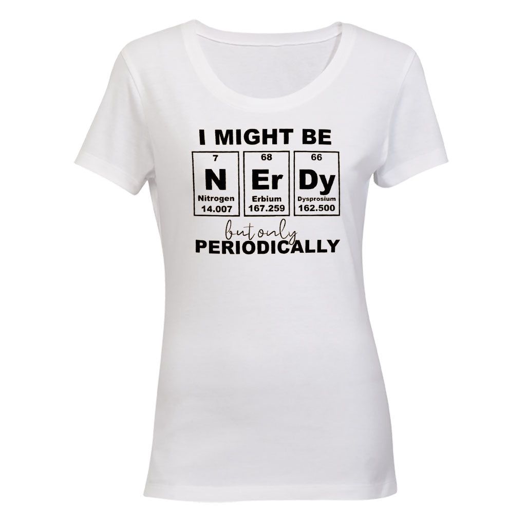 Nerdy Periodically - Ladies - T-Shirt | Shop Today. Get it Tomorrow ...