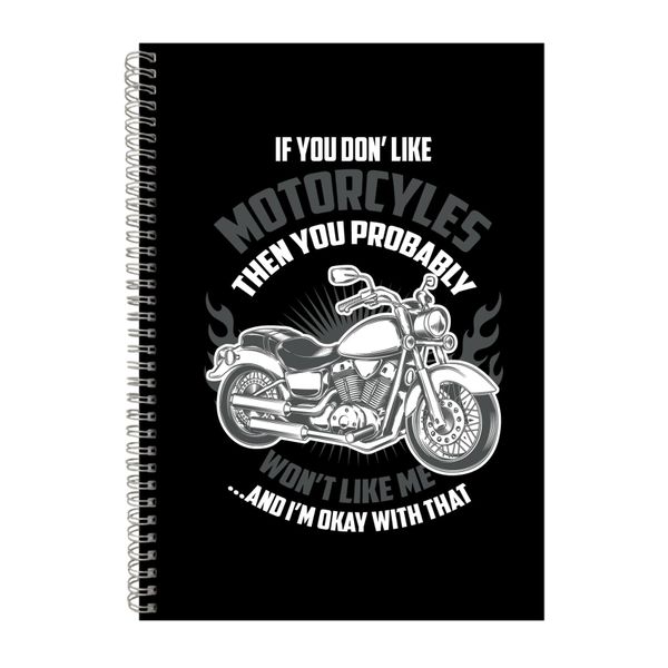 If You Don_t Like Motorcycles Notebook Biker Gift Idea A4 Notepad 145