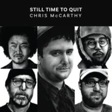 Still Time to Quit (Vinyl / 12" Album)