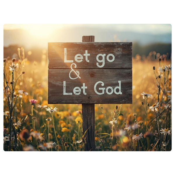 Roadside Board Let Go Let God Faith Printed Mouse Pad