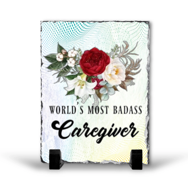 Word's Most Badass Caregiver Gift Rock Slate