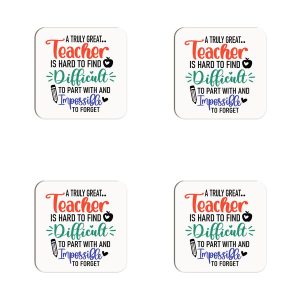 A Truly Great Teacher Coasters - Set of 4