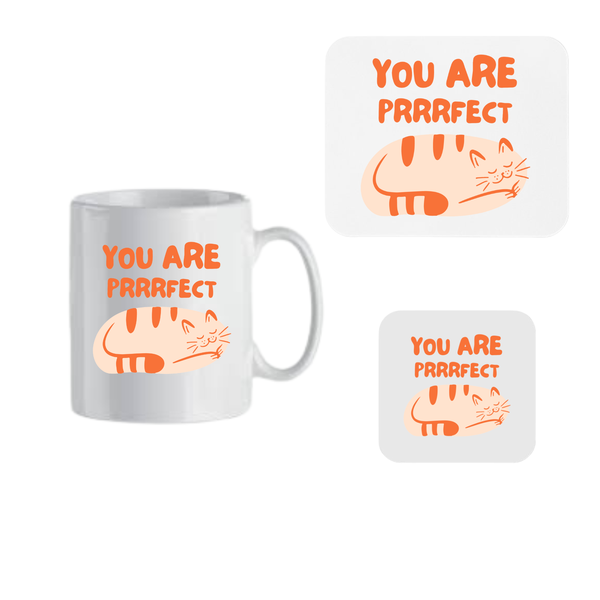 Mug, Coaster and Mouse Pad Combo - You are PRRRFECT