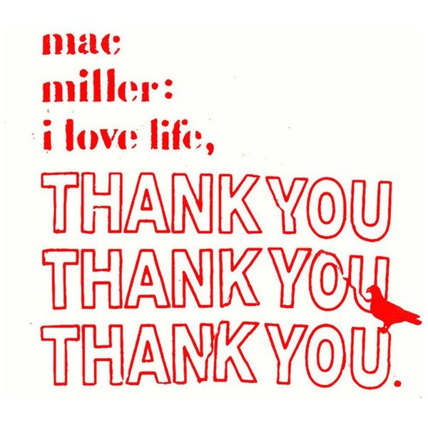 Mac Miller - I Love Life, Thank You Vinyl LP Album - 13 Tracks, Hip Hop Rap