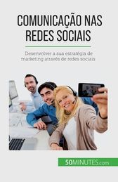 Comunica O Nas Redes Sociais: Desenvolver A Sua Estrat Gia De Marketing ...