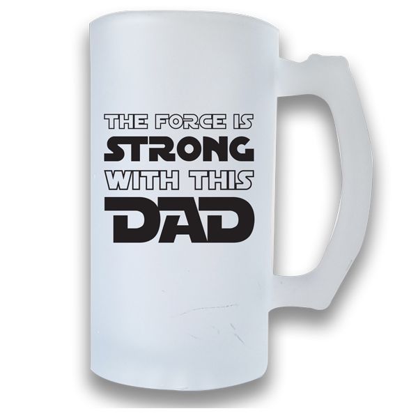 Printed Beer Mug Frosted - The Force is strong with this Dad