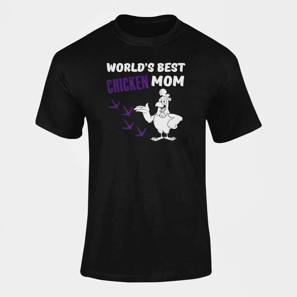 Worlds Best Chicken Mom T-Shirt