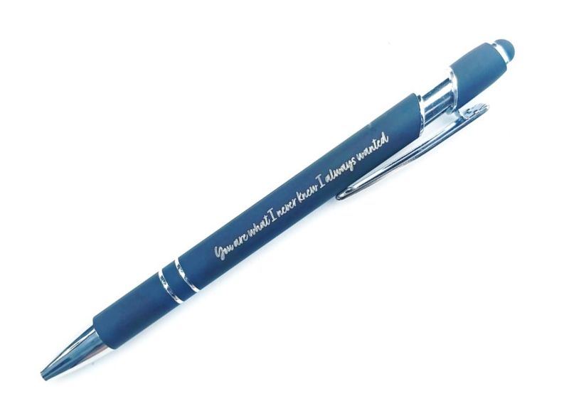 Personalized stylus engraved pen: You are what I never knew I always wanted