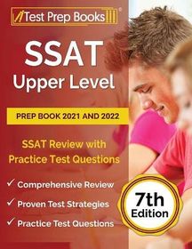 SSAT Upper Level Prep Book 2021 and 2022: SSAT Review with Practice ...