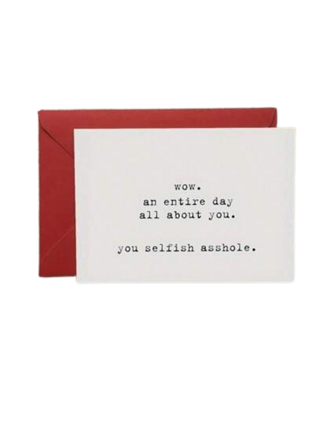 Funny birthday card - A whole Day About You