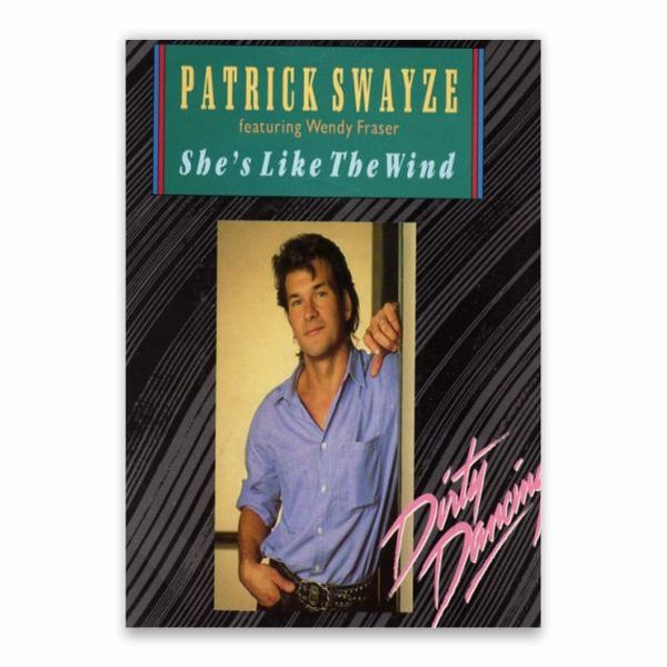 Patrick Swayze She's Like The Wind Poster - A1