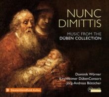 Nunc Dimittis: Music from the Düben Collection (CD / Album)