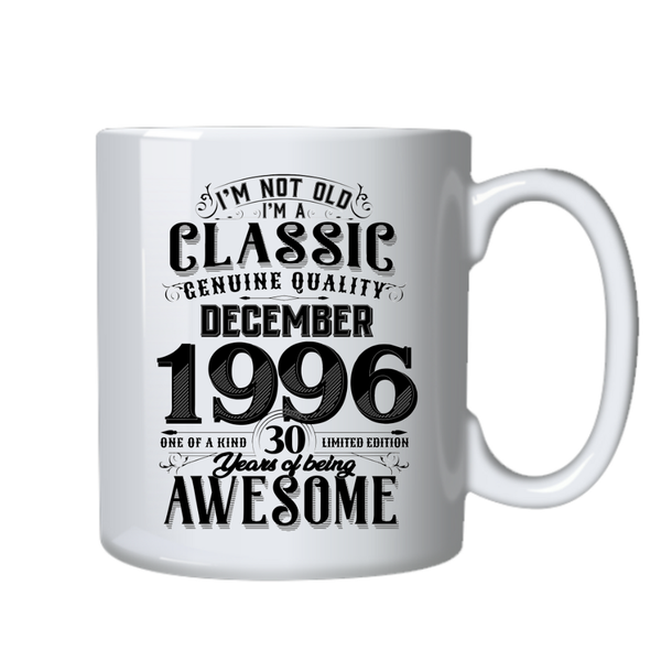 30 Years Old Born in December 1996 Birthday Gift Cup Mug