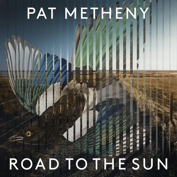 Pat Metheny - Road to the Sun (CD / Album)