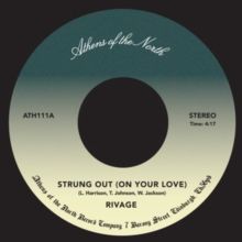 Strung Out (On Your Love) (Vinyl / 7" Single)