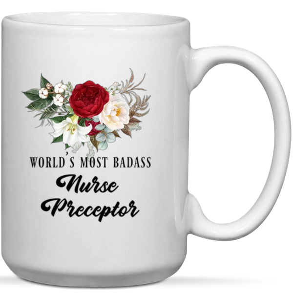 World's Most Nurse Preceptor Gift Mug