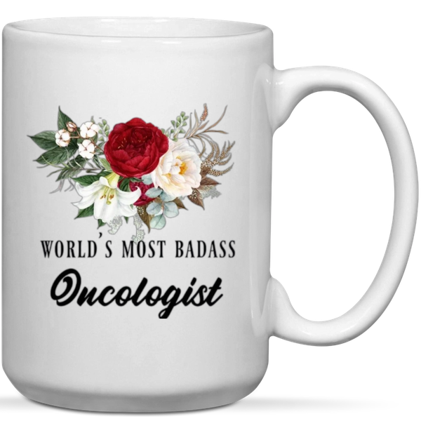 World's Most Badass Oncologist Gift Mug