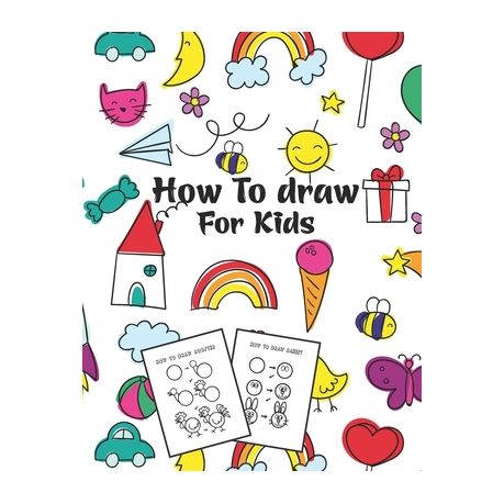 How to Draw Animals for Kids : A Fun and Simple Step-By-Step