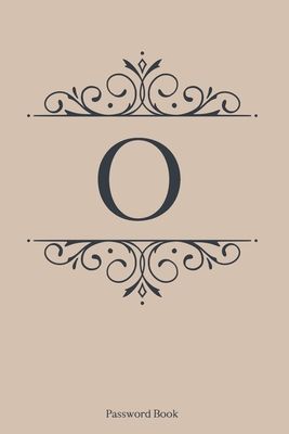 O: Password Book, 6''x9'', 110 pages, Gold Cover with Dark Blue Letter, Premium Password Book, Password Book with Tabs, P