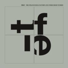 The Strange Idols Pattern and Other Short Stories (CD / Album)