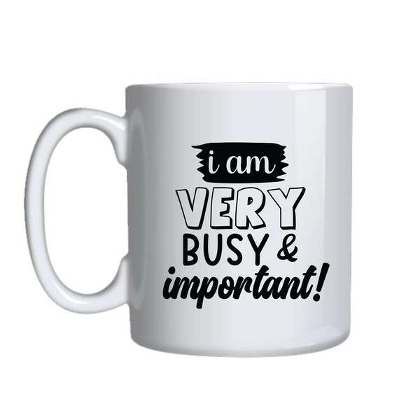 Important Coffee Mug for Work Lovers Funny Graphic Birthday Present