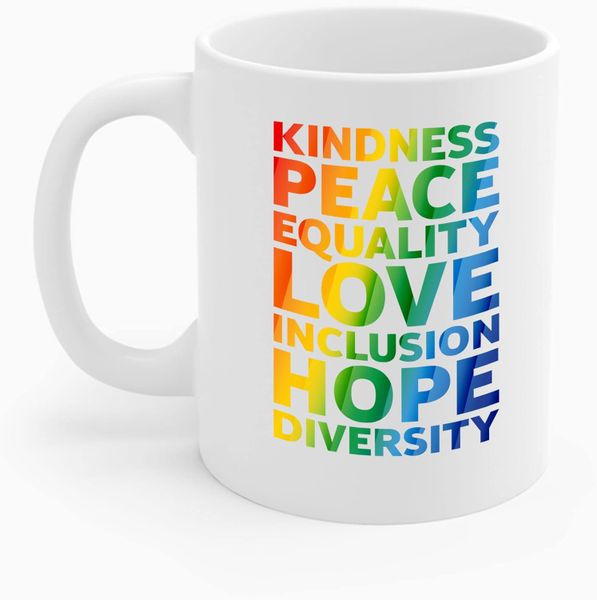 Kindness-Father's day-Valentines-Mother's day-Christmas Mug