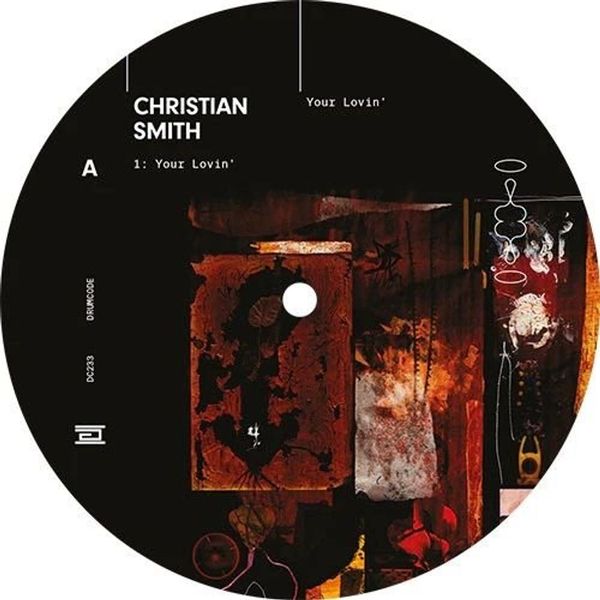Christian Smith - Your Lovin' 12" Vinyl Single (Original &amp; Dub Mix)