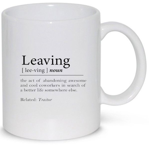 Leaving Noun Colleague Coworker Gift Coffee Mug