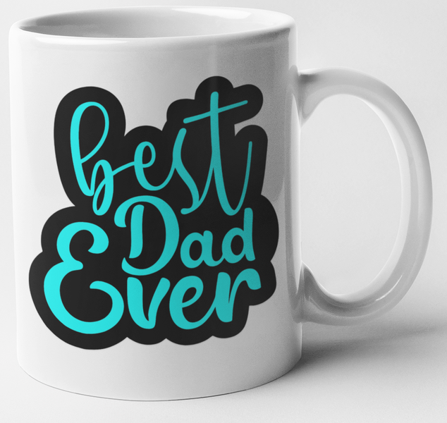 MugMania - Best Dad Ever #6