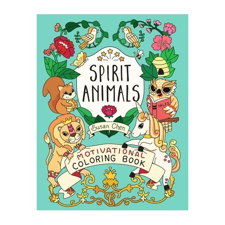 Download Spirit Animals Motivational Coloring Book With Drawings And Inspirational Messages For Growth Mindset And Self Confidence Buy Online In South Africa Takealot Com