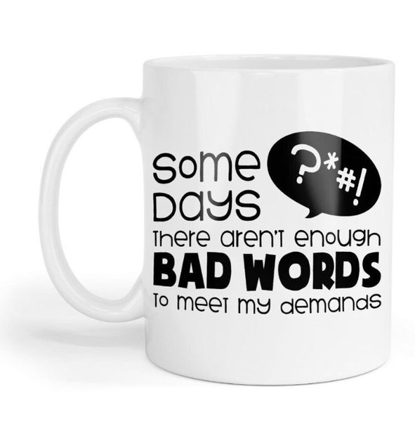 There Aren't Enough Bad Words Christmas Birthday Sarcasm Gift Mug