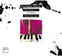 Krzysztof Meyer: Piano Works (CD / Album)