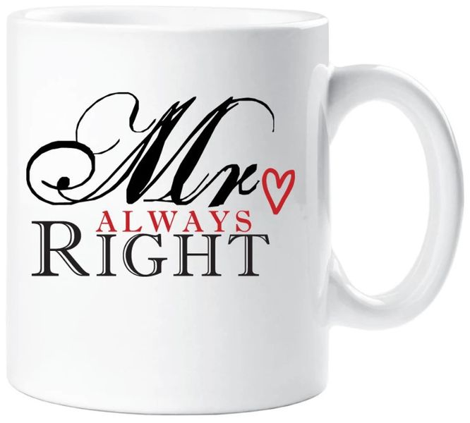 Mr. Always Right Birthday Anniversary Valentine Boyfriend Husband Gift Mug
