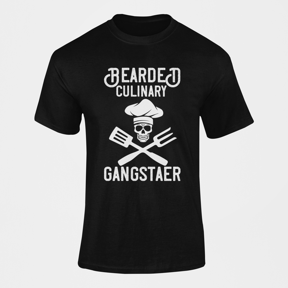 Bearded Culinary Gangster T-Shirt | Shop Today. Get it Tomorrow ...