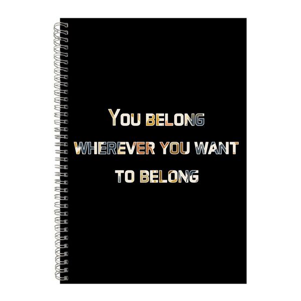 Belong A4 Notebook Spiral Lined Motivational Saying Graphic Notepad Gift248