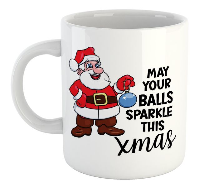May Your Balls Sparkle This X-mas Christmas Gift Mug