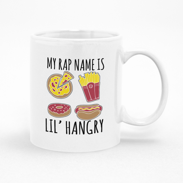 My Rap Name Is Lil Hangry Funny Mug