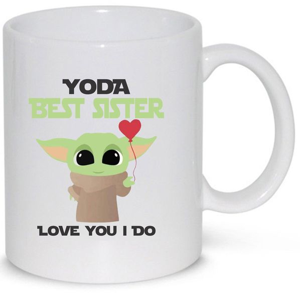 Yoda Best Sister Love You I Do Star Wars Coffee Mug (11 Oz Normal Size)