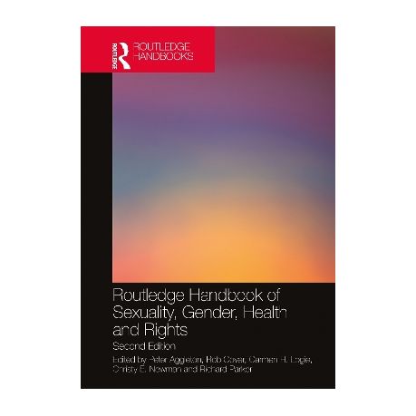 Routledge Handbook of Sexuality Gender Health and Rights Shop