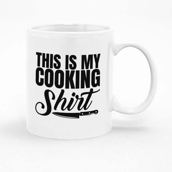 This Is My Cooking Shirt Mug - Fun Gift Idea for Chefs