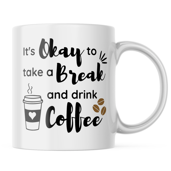 Ceramic Okay to break and drink coffee Mug - White - 11 OZ
