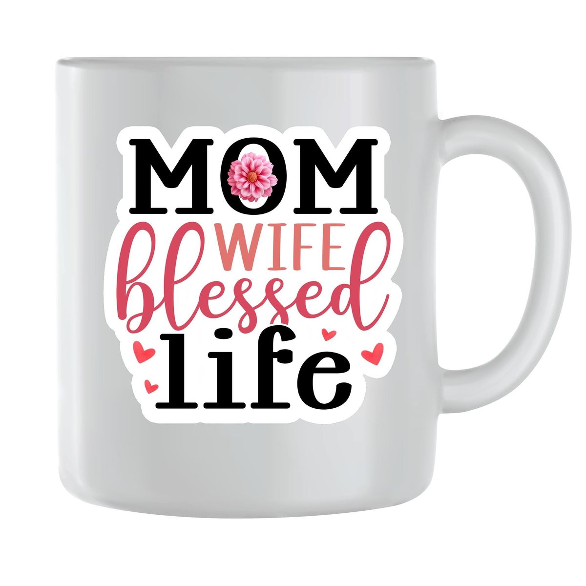 Blessed Life Coffee Mugs Mothers Day Women Graphic Mom Sayings Present