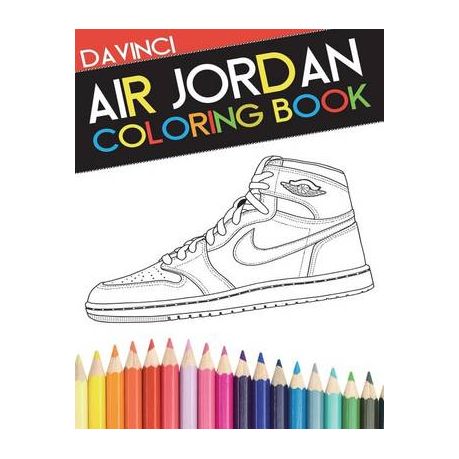 Download Air Jordan Coloring Book Sneaker Adult Coloring Book Buy Online In South Africa Takealot Com