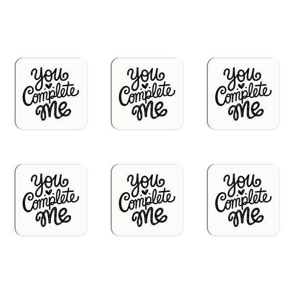 You Complete Me Coasters - Set of 6