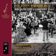 Sir John Barbirolli: Broadcast Concert 1965 (CD / Album)