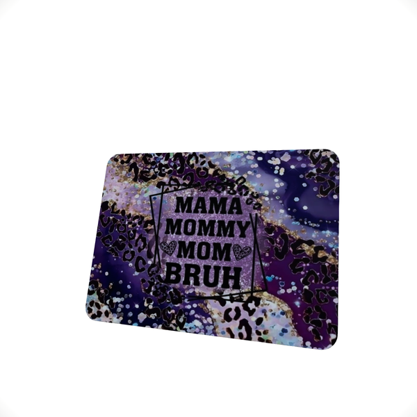 Mamma Mommy Mom Bruh - Mouse Pad