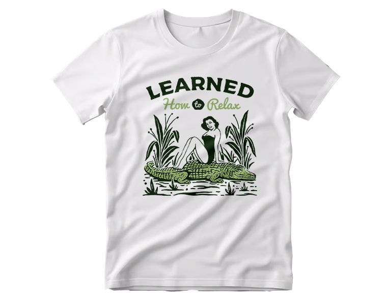 Leanred How to Relax T-Shirt