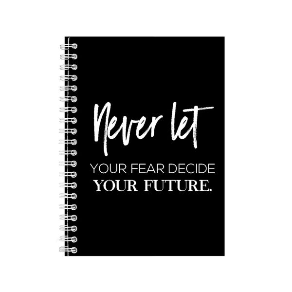 Fear A5 Notebook Spiral Lined Motivational Sayings Graphic Notepad Gift 187