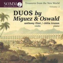 Treasures from the New World: Duos By Miguez &amp; Oswald (CD / Album)