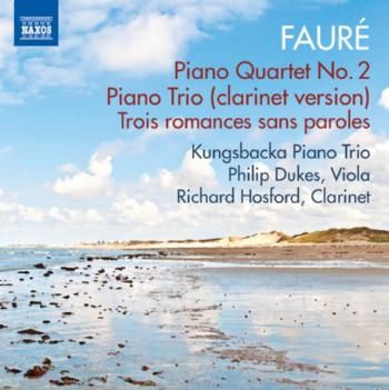 Faure: Piano Quartet No. 2/Piano Trio (Clarinet Version)/... (CD / Album)